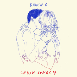Karen O_Crush Songs